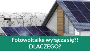 fotowoltaika wylacza sie w nocy